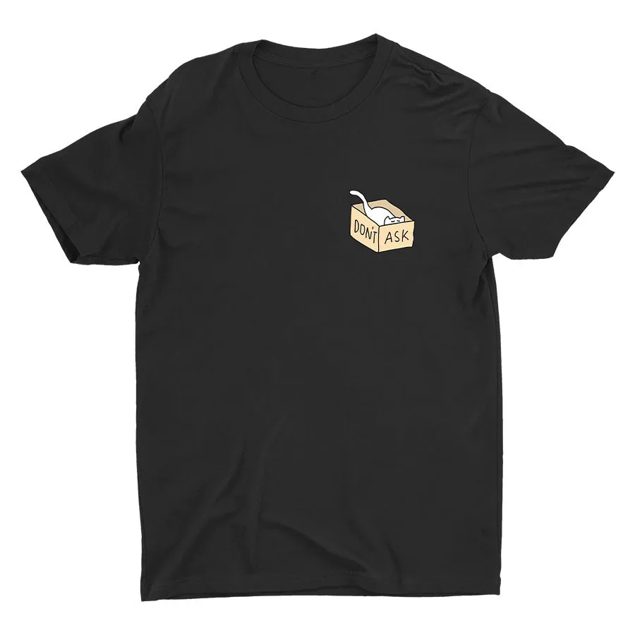 DON′T ASK Cotton Tee
