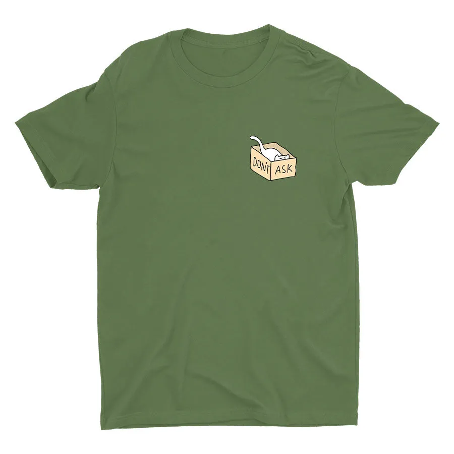 DON′T ASK Cotton Tee