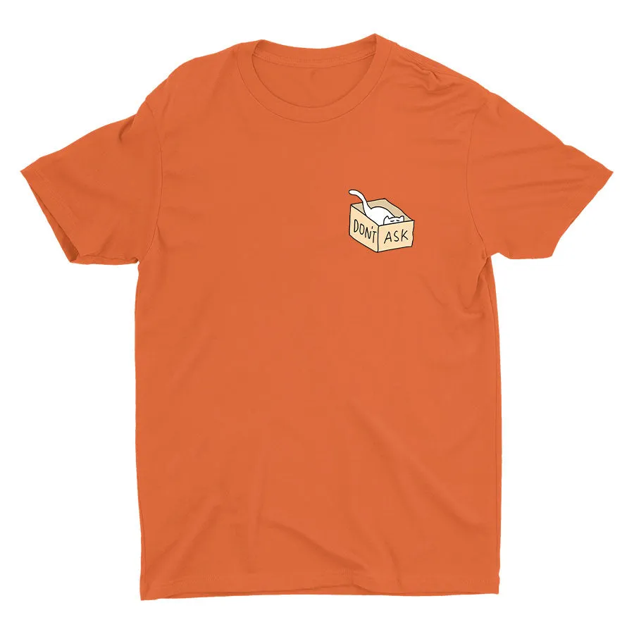 DON′T ASK Cotton Tee