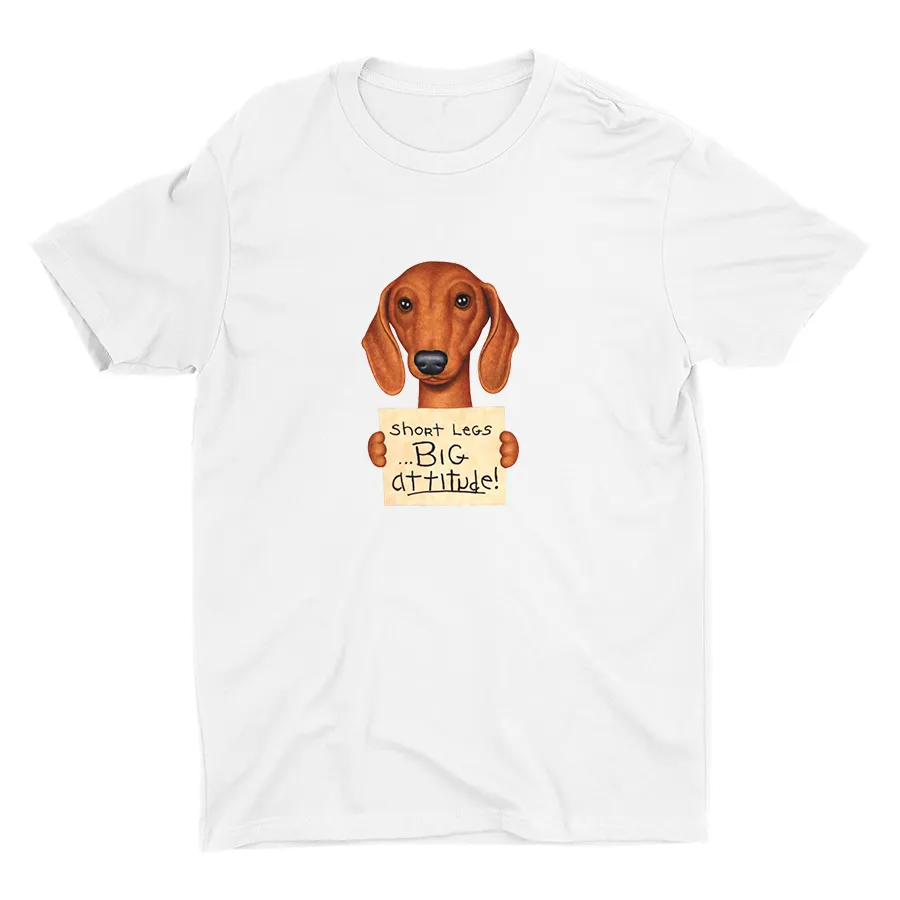 Short Legs BIG attitude! Cotton Tee